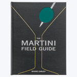 The Martini Field Guide